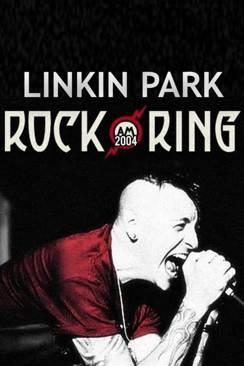 Linkin Park - Live at Rock am Ring